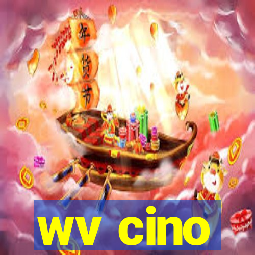 wv cino